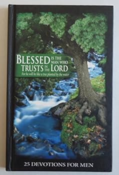 Hardcover Blessed Is the Man Who Trusts in the Lord Book