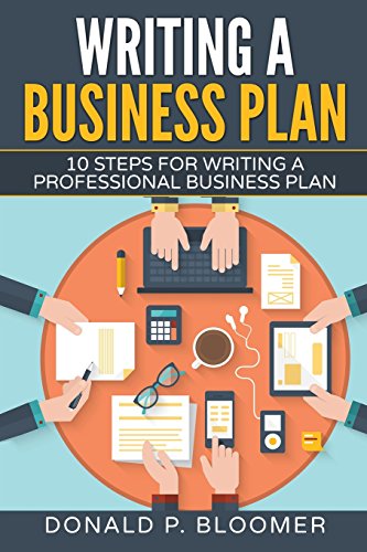 Writing a Business Plan: 10 Steps for Writing a... 1540458814 Book Cover
