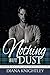 Nothing but Dust (Kaitlyn and the Highlander Book 8)