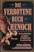 Das verbotene Buch Henoch: Die alten Geheimnisse der Wächter, der Nephilim und des Endes der Tage (German Edition) B0DWFM5VXY Book Cover