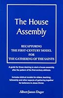 The House Assembly 0962663220 Book Cover