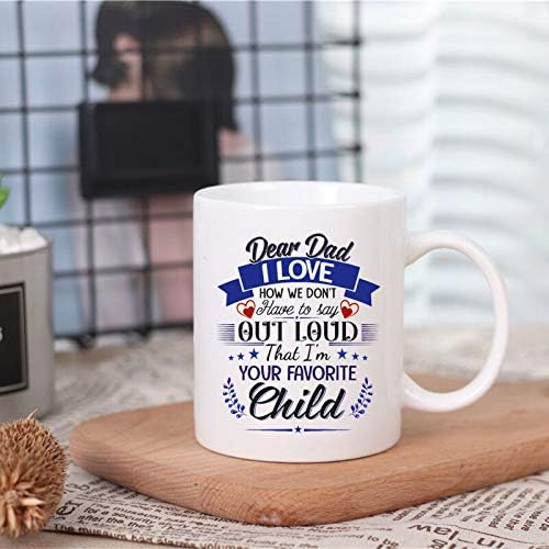 Miniatura 2 de Taza de café divertida, Dear Dad, I Love How We Don't Have to Say Out Loud That I'm Your Favorite Child, cumpleaños, vacaciones, Navidad, Acción de