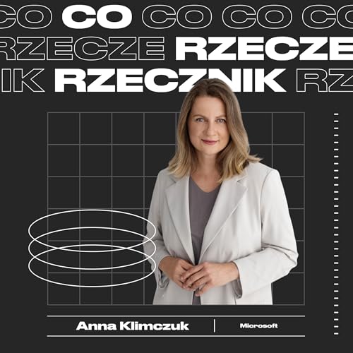 Sezon 3: E14 - Anna Klimczuk, Microsoft