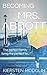Becoming Mrs. Abbott