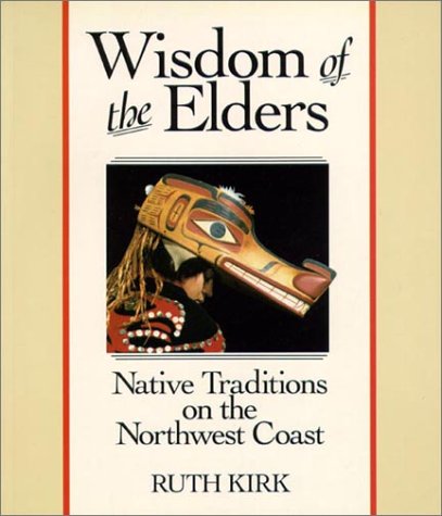 Wisdom of the Elders: Native Traditions on the ... 0888946007 Book Cover