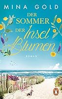 Der Sommer der Inselblumen 3328104704 Book Cover