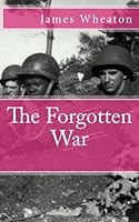 The Forgotten War: A Brief History of the Korean War 1475022670 Book Cover