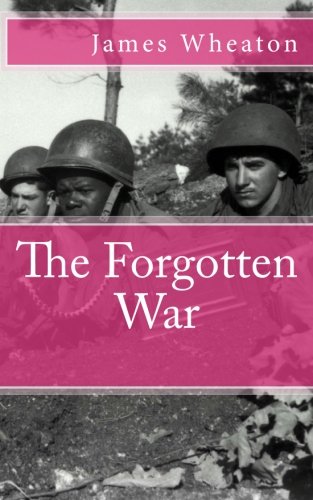 The Forgotten War: A Brief History of the Korean War The Forgotten War: A Brief History of the Korean War