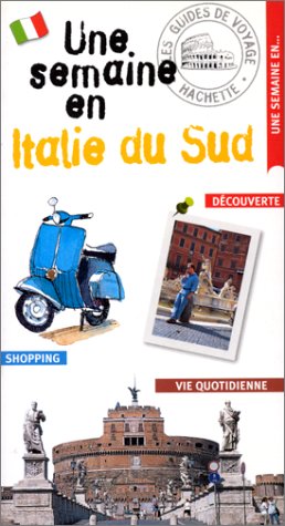 Une semaine en Italie du Sud