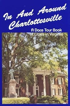 Paperback In and Around Charlottesville (In and Around series) Book