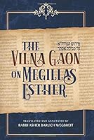 Vilna Gaon on Megillas Esther 1607633159 Book Cover
