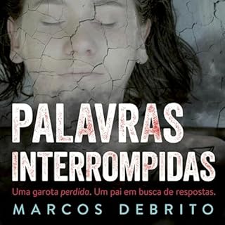 Palavras interrompidas Audiolivro Por Marcos DeBrito capa
