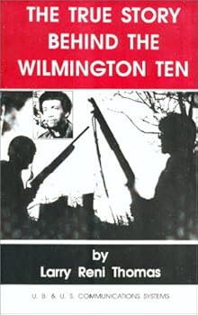 The true story behind the Wilmington Ten