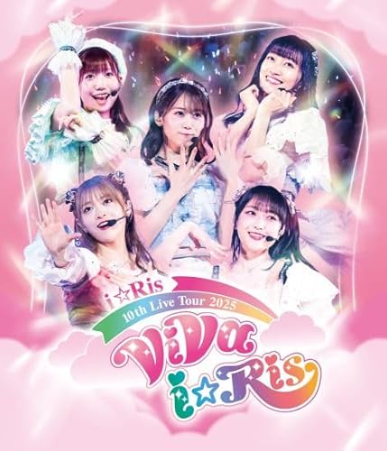 i☆Ris 10th Live Tour 2025 ～ViVa i☆Ris～ ＊BD [Blu-ray]