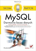 MySQL Darmowa baza danych Cwiczenia praktyczne 8324668578 Book Cover
