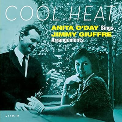 Anita O'Day & Jimmy Giuffre - Cool Heat