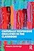 Culturally Responsive Education in the Classroom: An Equity Framework for Pedagogy