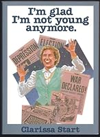 I'm Glad I'm Not Young Anymore 093528480X Book Cover