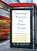 Spiritual Practice for Crazy Times: Powerful Tools to Cultivate Calm, Clarity, and Courage