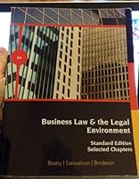 Business Law and the Legal Environment (Beatty, Samuelson & Bredeson) 6th Edition 1285025954 Book Cover