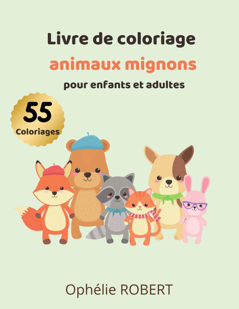 Livre de coloriage animaux mignons pour enfants et adultes: 55 coloriages