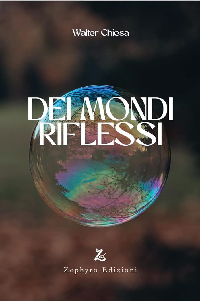 Dei Mondi Riflessi - 4