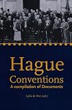 The Hague Conventions: A Compilation of Documents