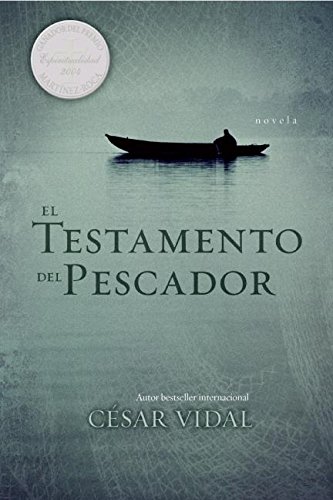 El Testamento Del Pescador/ the Testament of the Fisherman