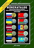 Münzkatalog Rußland / Sowjetunion und ihre Nachfolgestaaten