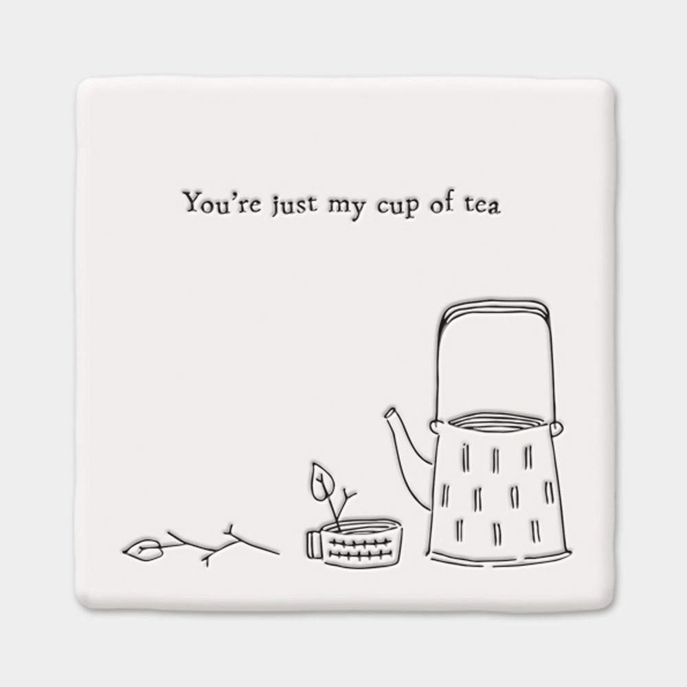 East of India Porcelain Square Coaster 'You're just my cup of tea' Gift