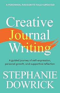 Creative Journal Writing: A guided journey of self-expression, personal growth, and supportive reflection