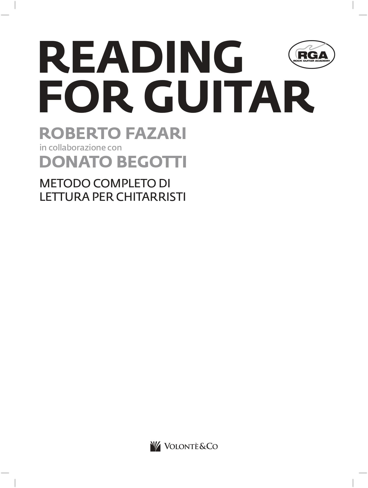Reading for guitar, metodo di lettura per chitarristi. Nuova edizione con AUDIO in DOWNLOAD