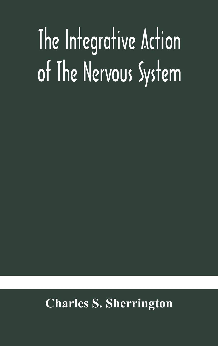 The Integrative Action Of The Nervous System