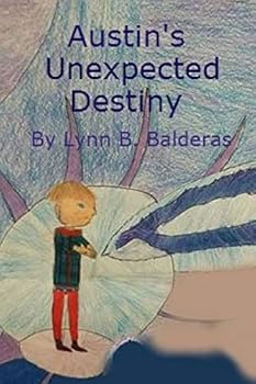 Paperback Austin's Unexpected Destiny Book