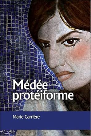 Médée Protéiforme book cover