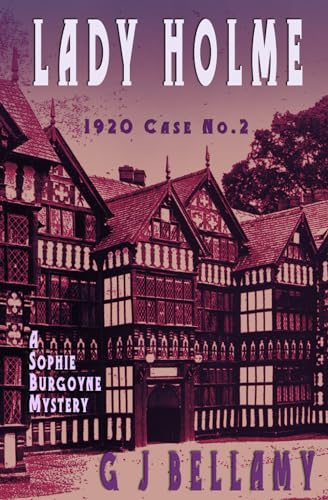 Lady Holme: A 1920s historical mystery where wo... B0BBQHS2H7 Book Cover