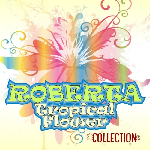 Amazon Music Roberta Tropical FlowerのRoberta Tropical Flower collection Amazon.co.jp