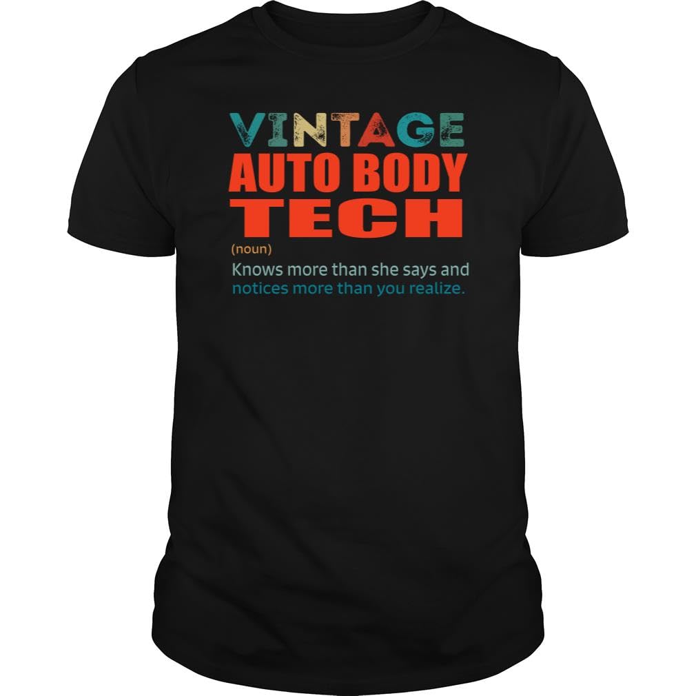 Vintage Auto Body Tech Knows More Than Job Title - Unisex Tee Black