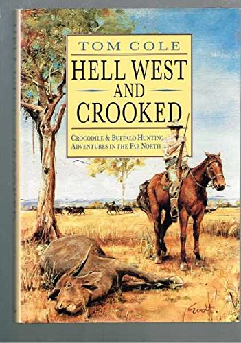 Hell west and crooked 0207168539 Book Cover