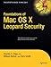Produktbild Foundations of Mac OS X Leopard Security (Books for Professionals by Professionals): Mac OS X client and server security, from the home to the enterprise