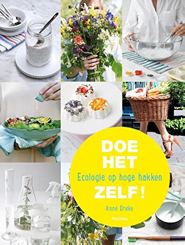 Doe het zelf!: ecologie op hoge hakken