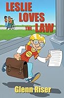 Leslie Loves the Law 1947718525 Book Cover