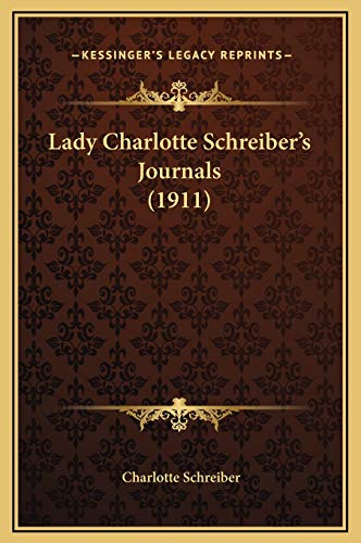 Lady Charlotte Schreiber's Journals (1911)