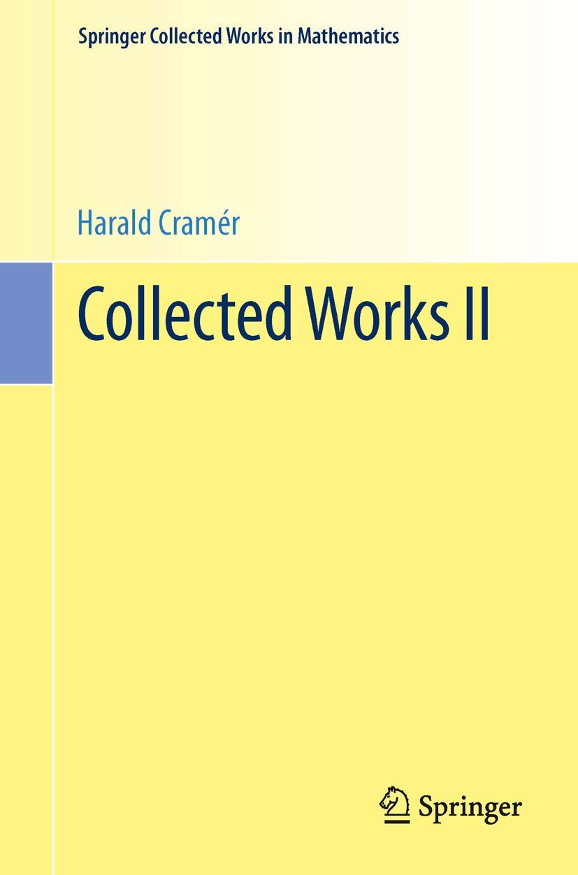 Collected Works II (Springer Collected Works in Mathematics) (German Edition)