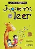 JUGUEMOS A LEER: LIBRO DE LECTURA