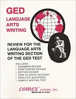 Review for the Language Arts Writing Section of the GED Test 1560301414 Book Cover