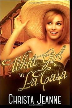 Paperback White Girl in La Casa Book