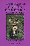 Day Hikes Around Santa Barbara, California: 46 of the Best