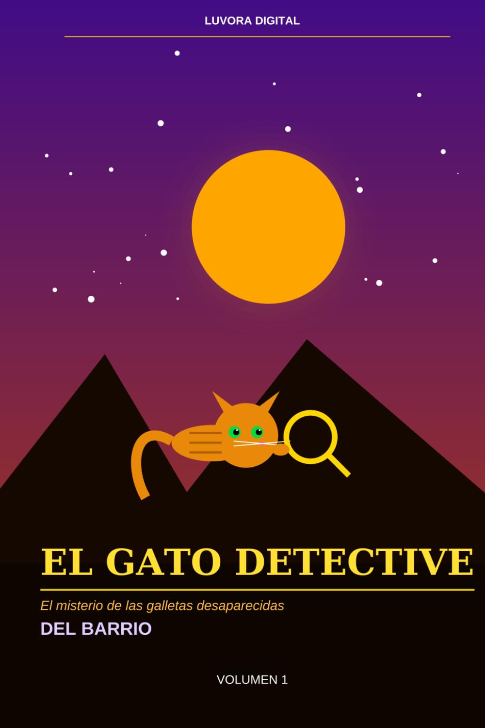 El Gato Detective del Barrio: Volumen 1: El misterio de las galletas desaparecidas