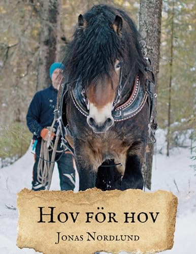 Hov för hov (Swedish Edition) - Nordlund, Jonas
